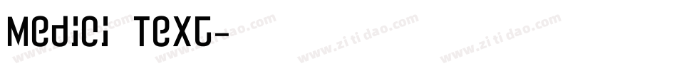 Medici Text字体转换
